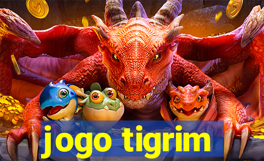 jogo tigrim